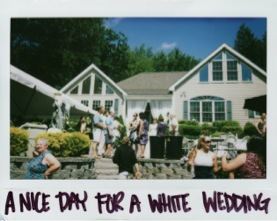a nice day for a white wedding